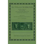 M. Tullius Ciceronis De Re Publica, De Legibus, Cato Maior De Senectute, Laelius De Amicitia