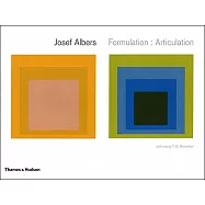 Josef Albers: Formulation: Articulation