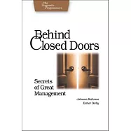 Behind Closed Doors: Secrets Of Great Management