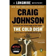 The Cold Dish: A Longmire Mystery