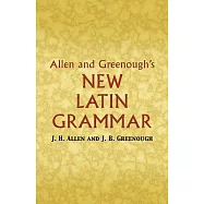Allen and Greenough’s New Latin Grammar