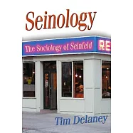 Seinology: The Sociology of Seinfeld