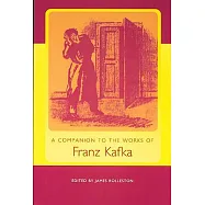 A Companion to the Works of Franz Kafka