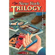 The New York Trilogy: City of Glass/ Ghosts/ The Locked Room
