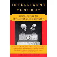 Intelligent Thought: Science Versus The Intelligent Design Movement
