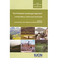 The Protected Landscape Approach: Linking Nature, Culture, And Community