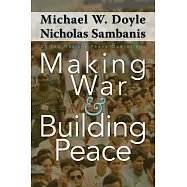 Making War and Building Peace: United Nations Peace Operations