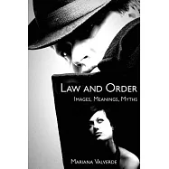Law and Order: Images, Meanings, Myths