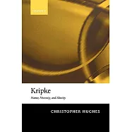 Kripke: Names, Necessity, And Identity