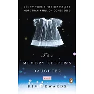 The Memory Keeper&rsquo;s Daughter