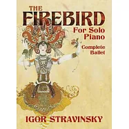 The Firebird for Solo Piano: Complete Ballet