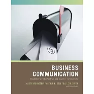 Business Communications: Communicate Effectively in Any Business Environment