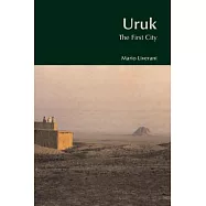 Uruk: The First City