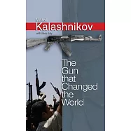 The Gun That Changed the World