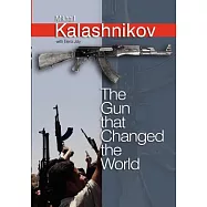 The Gun That Changed the World