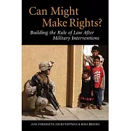Can Might Make Rights?: Building the Rule of Law After Military Interventions