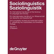 Sociolinguistics / Soziolingusistk: An International Handbook of the Science of Language and Society / Ein Internationales Handb