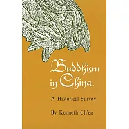 Buddhism in China: A Historical Survey