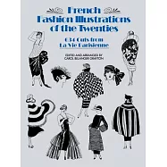 French Fashion Illustrations of the Twenties: 634 Cuts from LA Vie Parisienne