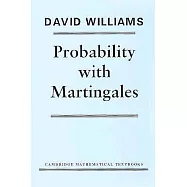 Probability with Martingales