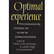 Optimal Experience: Psychological Studies of Flow in Consciousness