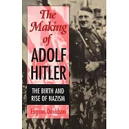The Making of Adolf Hitler
