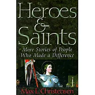 Heroes and Saints