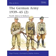 The German Army 1939-45 (2): North Africa & Balkans