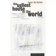 The Ugliest House in the World: Stories