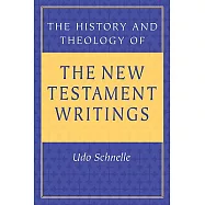 The History and Theology of the New Testament Writings