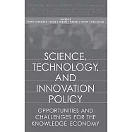 Science, Technology, and Innovation Policy: Opportunities and Challenges for the Knowledge Economy