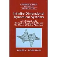 Infinite-Dimensional Dynamical Systems: An Introduction to Dissipative Parabolic Pdes and the Theory of Global Attractors