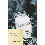 If It Die: An Autobiography