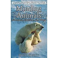 Minding Animals: Awareness, Emotions, and Heart