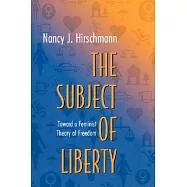 The Subject of Liberty: Toward a Feminist Theory of Freedom