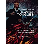 Speaking in Soviet Tongues