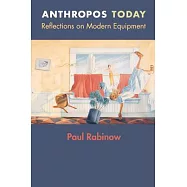 Anthropos Today: Reflections on Modern Equipment