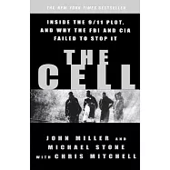 The Cell: Inside the 9/11 Plot, and Why the FBI and CIA Failed to Stop It