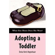 Adopting a Toddler: What Size Shoes Does She Wear