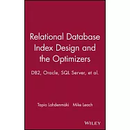 Relational Database Index Design and the Optimizers: Db2, Oracle, SQL Server, Et Al.