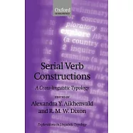 Serial Verb Constructions: A Cross-Linguistic Typology