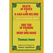 Death in Venice & A Man and His Dog/Der Tod in Venedig & Herr Und Hund