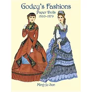 Godey’s Fashions Paper Dolls 1860-1879