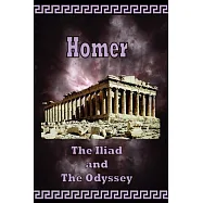 Homer - the Iliad and the Odyssey