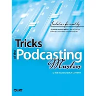 Tricks of the Podcasting Masters