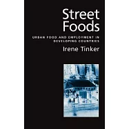 Street Foods: Urban Food and Employment in Developing Countries