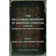 Multilingual Anthology of American Literature: A Reader of Orgininal Text With English Translations