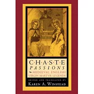 The Chaste Passions: Defining Women Through Feminist Practice