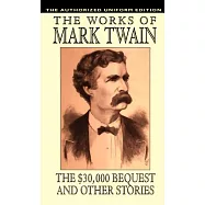 The $30,000 Bequest and Other Stories: The Authorized Uniform