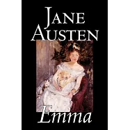 Emma by Jane Austen, Fiction, Classics, Romance, Historical, Literary